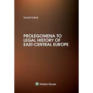 Prolegomena to Legal History of East-Central Europe - autor neuvedený