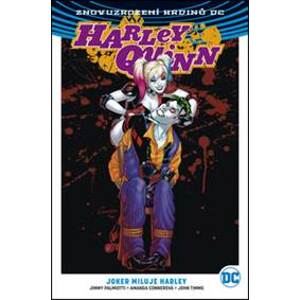 Harley Quinn 2: Joker miluje Harley - Connerová a kolektiv Amanda