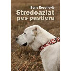 Stredoaziat pes pastiera - Boris Kopeliovič