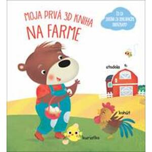 Moja prvá 3D kniha: Na farme - autor neuvedený