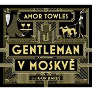 Gentleman v Moskvě - 2CDmp3 - Towles Amor