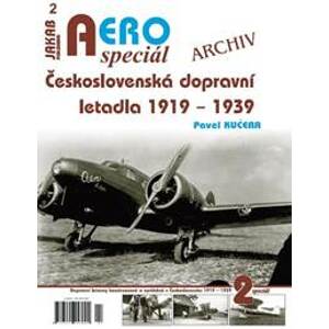 AEROspeciál 1 - Československá dopravní letadla 1919-1939 - Kučera Pavel