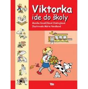 Viktorka ide do školy - Ondrejková Kovalčíková  Monika