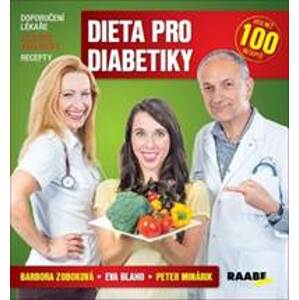 Dieta pro diabetiky - Peter Minárik, Barbora Zoboková, Eva Blaho