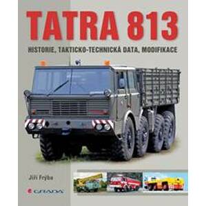 Tatra 813 - historie, takticko-technická data, modifikace - Jiří Frýba