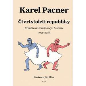 Čtvrtstoletí republiky - Karel Pacner