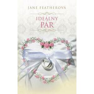 Ideálny pár - Featherová Jane