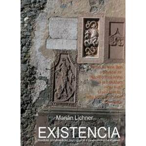 Existencia - Marián Lichner