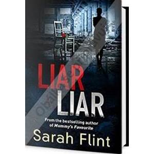 Lháři, lháři... - Sarah Flint