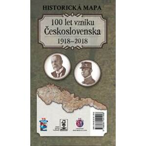 Historická mapa 100 let vzniku Československa 1918 – 2018 - autor neuvedený