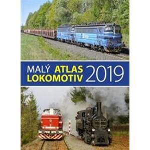 Malý atlas lokomotiv 2019 - kolektiv