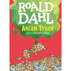 Akčan Tyrok - Roald Dahl