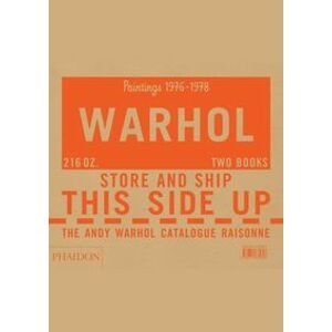 The Andy Warhol Catalogue RaisonnePaintings 1976–1978, V 5 - Sally King-Nero, Phaidon Press Ltd
