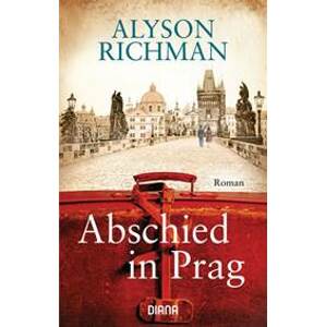 Abschied in Prag - Richmanová Alyson