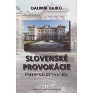 Slovenské provokácie - Hajko Dalimír
