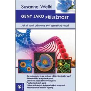 Geny jako příležitost - Susanne Weikl