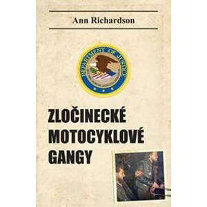 Zločinecké motocyklové gangy - Richardson Ann