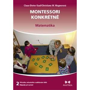 Montessori konkrétně 2 - Matematika - Kolektív
