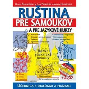 Ruština pre samoukov a pre jazykové kurzy + 2 CD - Kolektív autorov