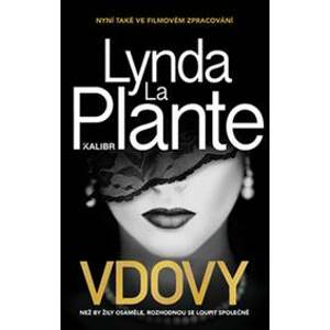 Vdovy - Lynda La Plante