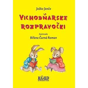 Vichodňarske rozpravočki - Jozef Jenčo