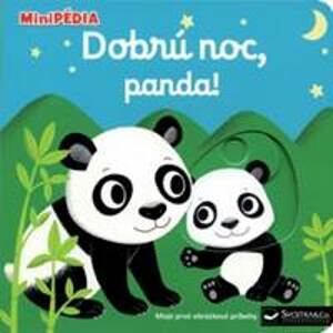 MiniPÉDIA – Dobrú noc, Panda! - Choux Nathalie