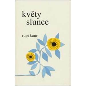 Květy slunce - Rupi Kaur