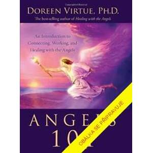 Andělé: Setkání s anděly - Virtue Doreen PH.D.