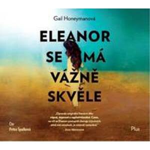Eleanor se má vážně skvěle (audiokniha) - Gail Honeymanová
