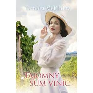 Tajomný šum viníc - McKinley Tamara