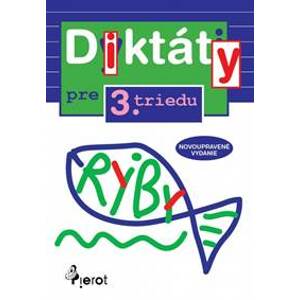 Diktáty pre 3.triedu ZŠ (nov.vyd.) - Mgr. Jana Hirková,