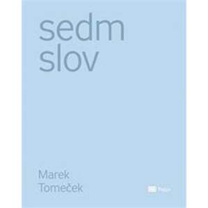 Sedm slov - Marek Tomeček