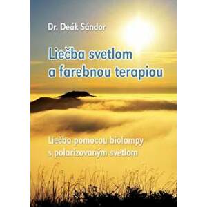 Liečba svetlom a farebnou terapiou - Dr. Deák Sándor