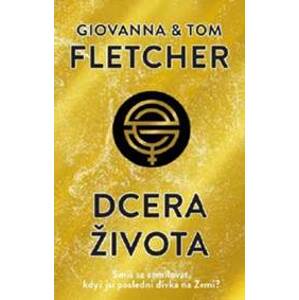 Dcera života - Giovanna Fletcher, Tom Fletcher