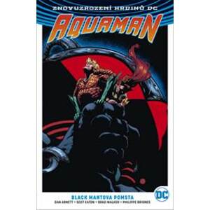 Aquaman 2 - Black Mantova pomsta - Dan Abnett