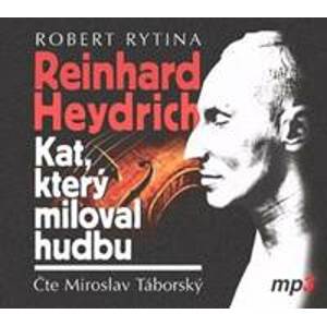 Reinhard Haydrich: Kat, který miloval hudbu - CD
