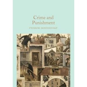 Crime and Punishment - Dostojevskij Fiodor Michajlovič
