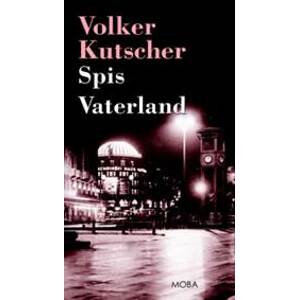 Spis Vaterland - Volker Kutscher