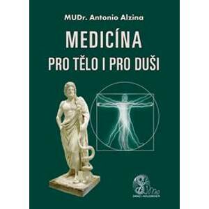 Medicína pro tělo i pro uši - Antonio Alzina