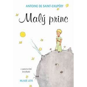 Malý princ s autorovými kresbami, 14.vyd. - Saint-Exupéry Antoine de