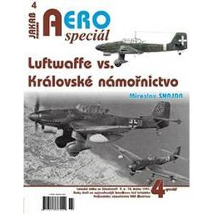 AEROspeciál 4 - Luftwaffe vs. Královské - Šnajdr Miroslav