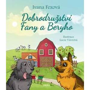Dobrodružství Fany a Beryho - Ivana Fexová