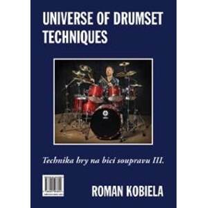 Technika hry na bicí soupravu III. / Universe of Drumset Techniques - Roman Kobiela