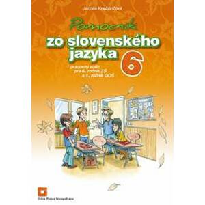 Pomocník zo slovenského jazyka 6 (Pracovný zošit) - Jarmila Krajčovičová
