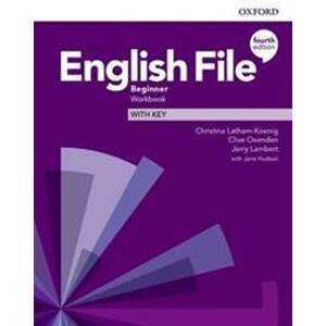 English File Fourth Edition Beginner Workbook with Answer Key - autor neuvedený