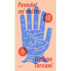 Povedal mi veštec - Tiziano Terzani
