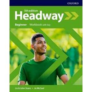 New Headway Fifth Edition Beginner Workbook with Answer Key - autor neuvedený