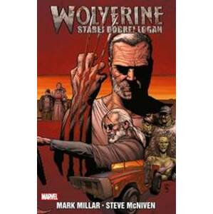 Wolverine Starej dobrej Logan - Mark Millar, Steve McNiven