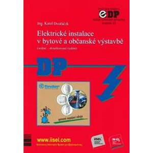 Elektrické instalace v bytové a občanské výstavbě (sedmé - aktualizované vydání) - Karel Dvořáček