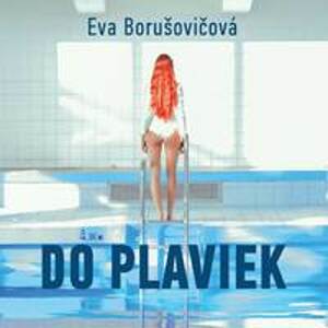 Do plaviek (1xCD MP3) - Eva Borušovičová